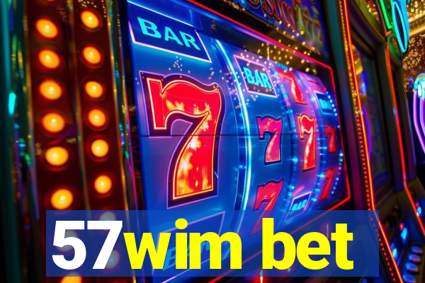 57wim bet